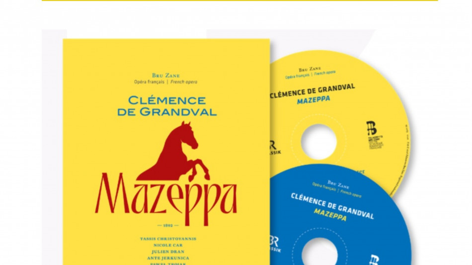  Mazeppa, da Bru Zane l'opera di Cl&eacute;mence de Grandval in libro e cd 